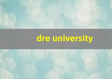 dre university